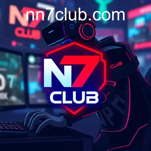 The Rise of N7 CLUB: A Hub for Gamers in 2025